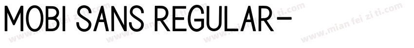 Mobi Sans Regular字体转换
